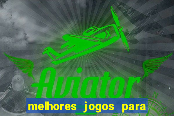 melhores jogos para play store